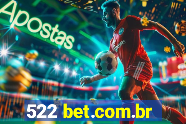 522 bet.com.br